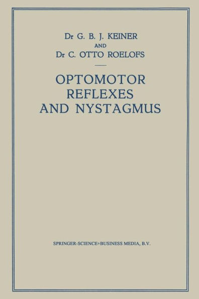 Optomotor Reflexes and Nystagmus: New Viewpoints on the Origin of Nystagmus