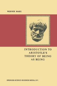 Title: Introduction to Aristotle's Theory of Being as Being, Author: August Marx