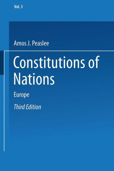 Constitutions of Nations: Volume III - Europe