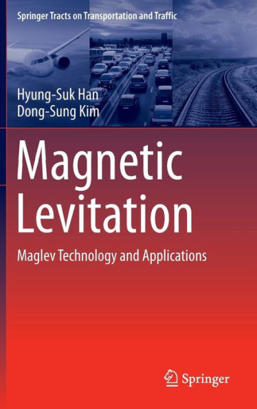 Magnetic Levitation: Maglev Technology and Applications