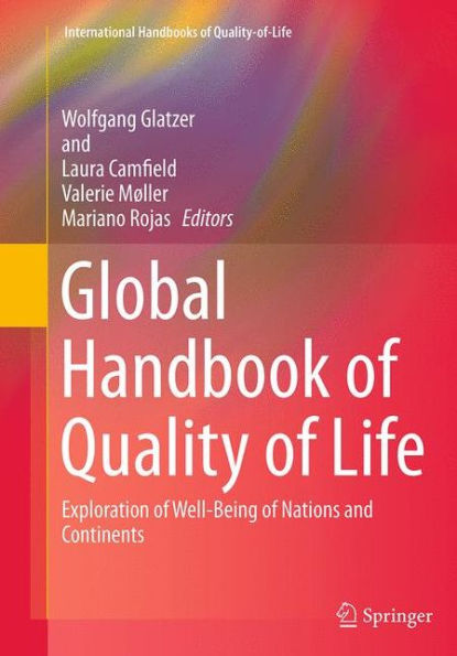 Global Handbook of Quality Life: Exploration Well-Being Nations and Continents