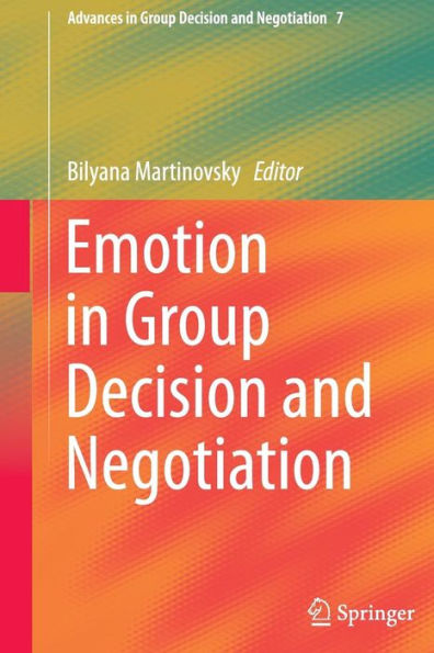 Emotion in Group Decision and Negotiation