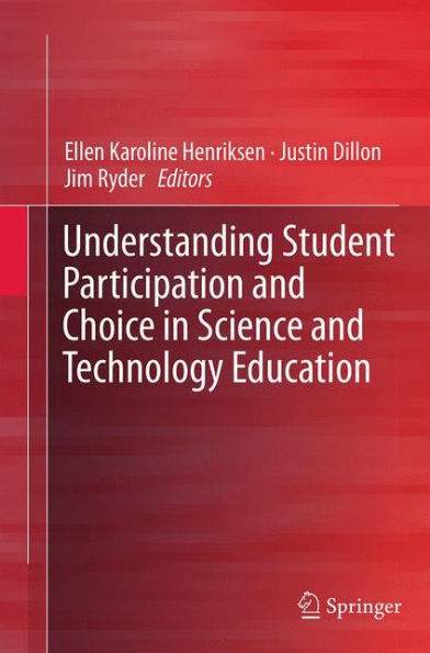 Understanding Student Participation and Choice Science Technology Education