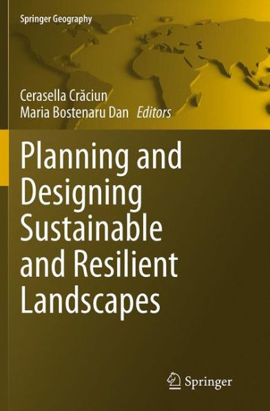 Planning and Designing Sustainable Resilient Landscapes