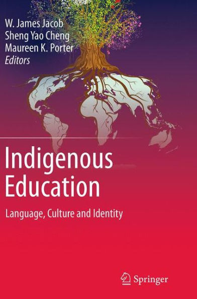 Indigenous Education: Language, Culture and Identity