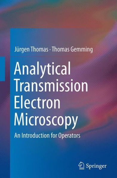 Analytical Transmission Electron Microscopy: An Introduction for Operators