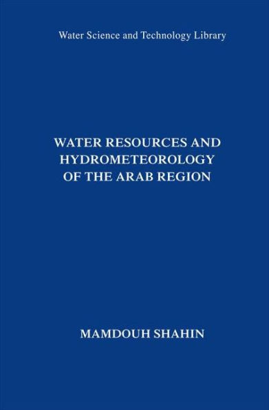 Water Resources and Hydrometeorology of the Arab Region