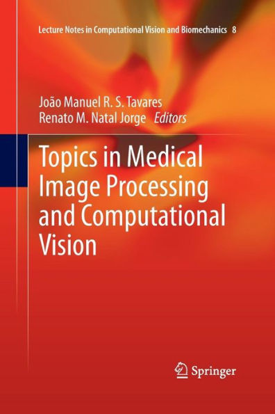 Topics Medical Image Processing and Computational Vision