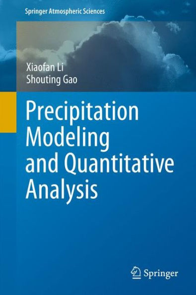 Precipitation Modeling and Quantitative Analysis