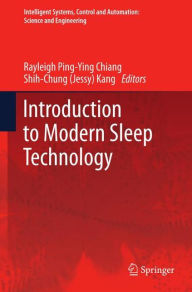 Title: Introduction to Modern Sleep Technology, Author: Rayleigh Ping-Ying Chiang