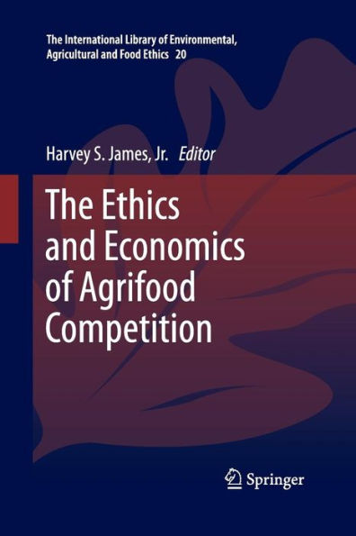 The Ethics and Economics of Agrifood Competition