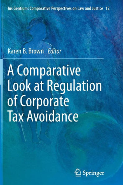 A Comparative Look at Regulation of Corporate Tax Avoidance