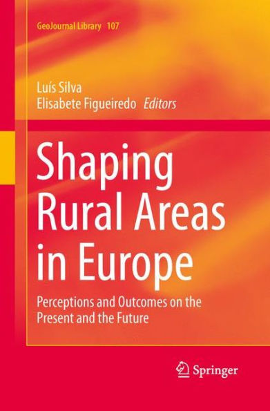 Shaping Rural Areas Europe: Perceptions and Outcomes on the Present Future