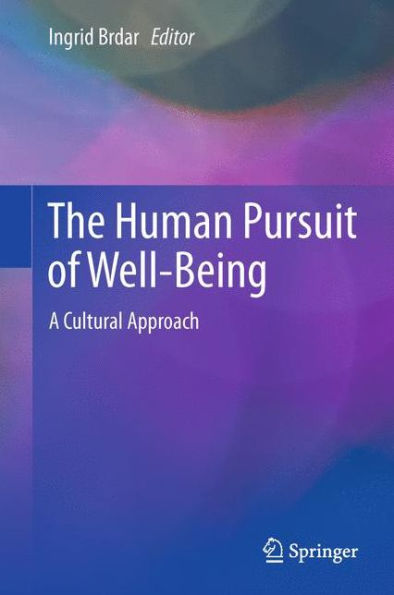 The Human Pursuit of Well-Being: A Cultural Approach