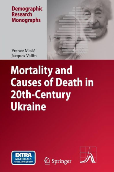 Mortality and Causes of Death 20th-Century Ukraine