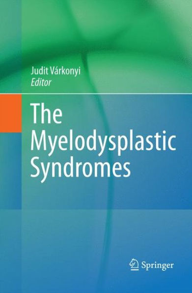 The Myelodysplastic Syndromes