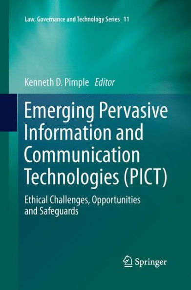 Emerging Pervasive Information and Communication Technologies (PICT): Ethical Challenges, Opportunities Safeguards
