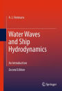 Water Waves and Ship Hydrodynamics: An Introduction