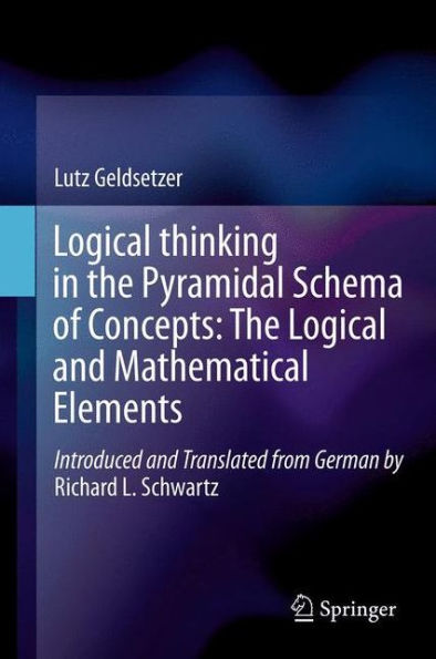 Logical Thinking The Pyramidal Schema of Concepts: and Mathematical Elements