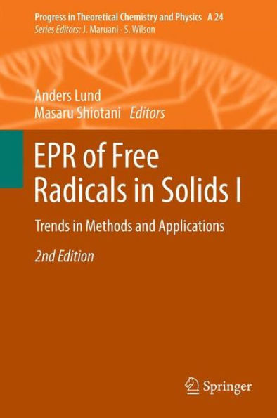 EPR of Free Radicals in Solids I: Trends in Methods and Applications