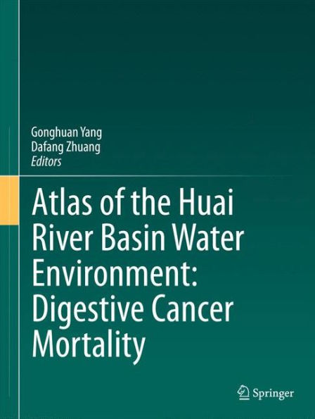 Atlas of the Huai River Basin Water Environment: Digestive Cancer Mortality