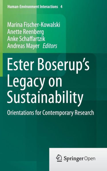 Ester Boserup's Legacy on Sustainability: Orientations for Contemporary Research