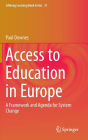Access to Education in Europe: A Framework and Agenda for System Change