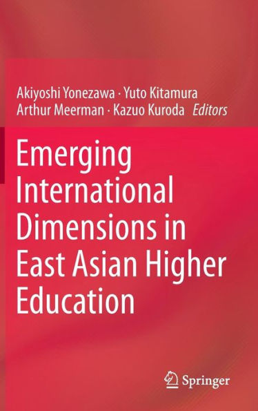 Emerging International Dimensions East Asian Higher Education