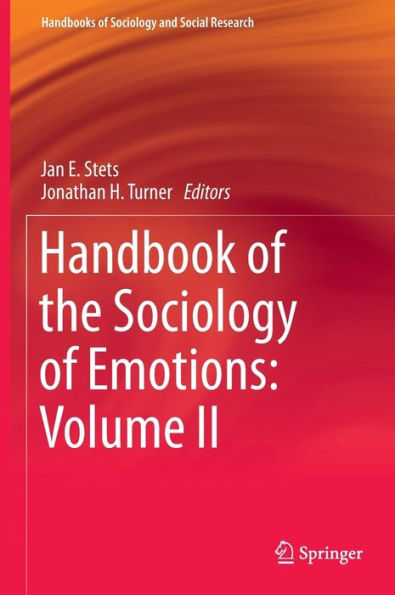 Handbook of the Sociology Emotions: Volume II
