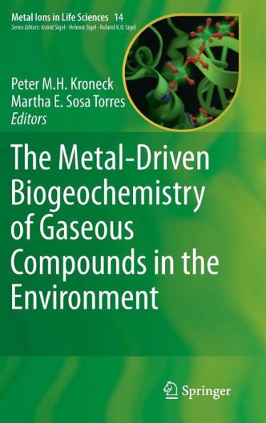 The Metal-Driven Biogeochemistry of Gaseous Compounds in the Environment