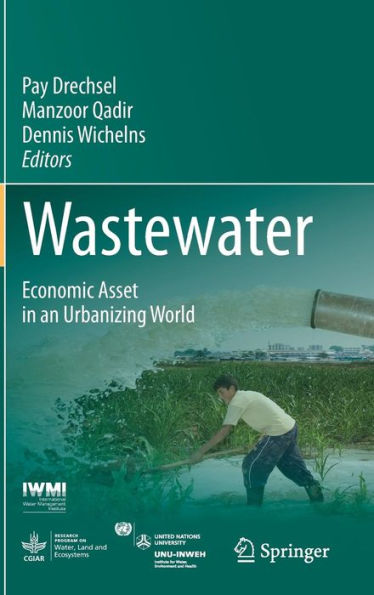 Wastewater: Economic Asset an Urbanizing World