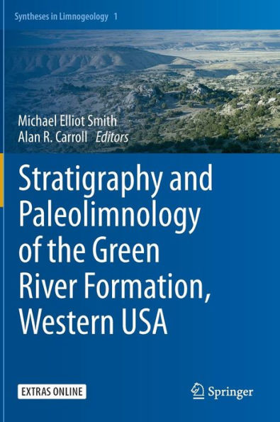 Stratigraphy and Paleolimnology of the Green River Formation, Western USA