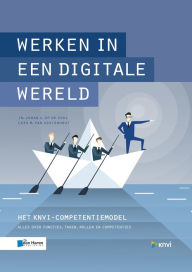 Title: Werken in een digitale wereld, Author: Cees van Oosterhout