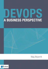 Title: DevOps - A Business Perspective, Author: Oleg Skrynnik