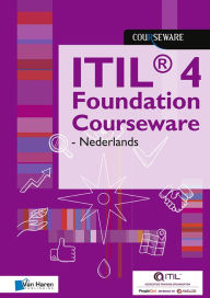 Title: ITIL® 4 Foundation Courseware - Nederlands, Author: Van Haren Learning Solutions a. o.