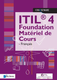 Title: ITIL 4 Foundation Matériel de Cours - Français, Author: Peter Stjernstrom