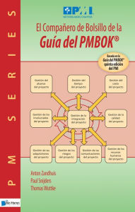 Title: El Compañero de Bolsillo de la Guía del PMBOK®, Author: Anton Zandhuis