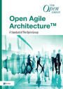 Open Agile ArchitectureT - A Standard of The Open Group