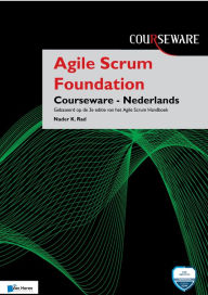 Title: Agile Scrum Foundation Courseware - Nederlands, Author: Nader K. Rad