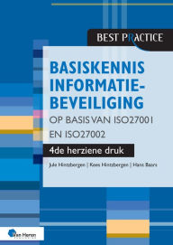 Title: Basiskennis informatiebeveiliging op basis van ISO27001 en ISO27002 - 4de herziene druk, Author: Hans Baars