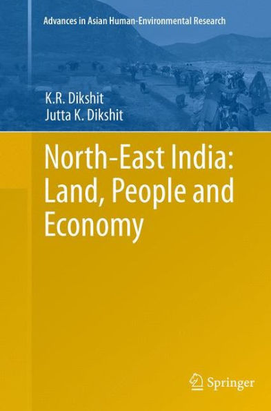 North-East India: Land, People and Economy