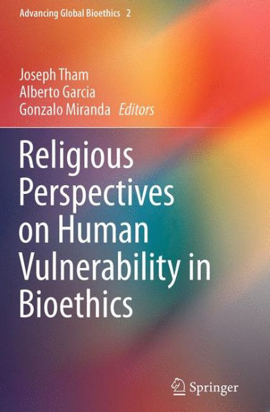 Religious Perspectives on Human Vulnerability Bioethics