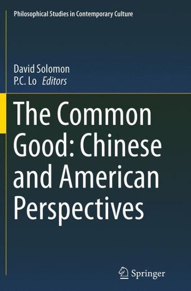 The Common Good: Chinese and American Perspectives