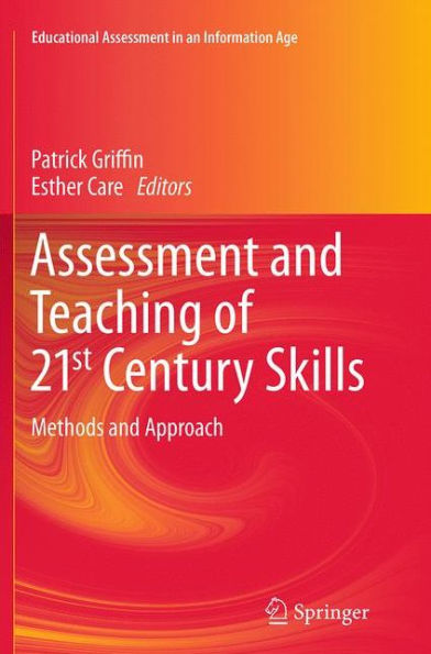 Assessment and Teaching of 21st Century Skills: Methods Approach