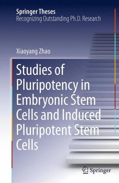 Studies of Pluripotency Embryonic Stem Cells and Induced Pluripotent