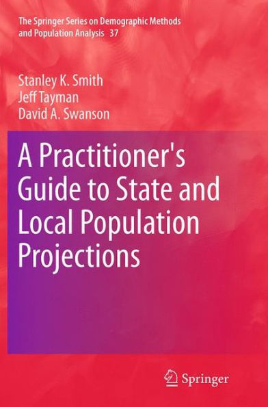 A Practitioner's Guide to State and Local Population Projections