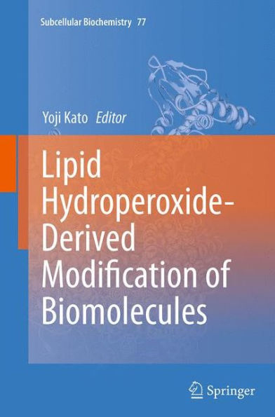 Lipid Hydroperoxide-Derived Modification of Biomolecules