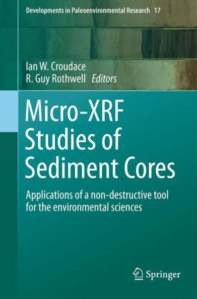 Micro-XRF Studies of Sediment Cores: Applications a non-destructive tool for the environmental sciences