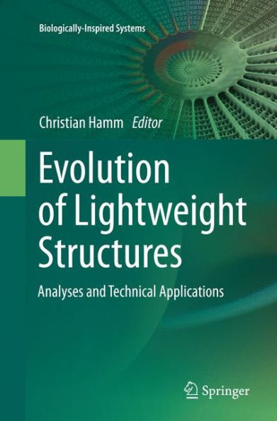 Evolution of Lightweight Structures: Analyses and Technical Applications