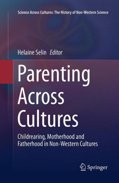 Parenting Across Cultures: Childrearing
